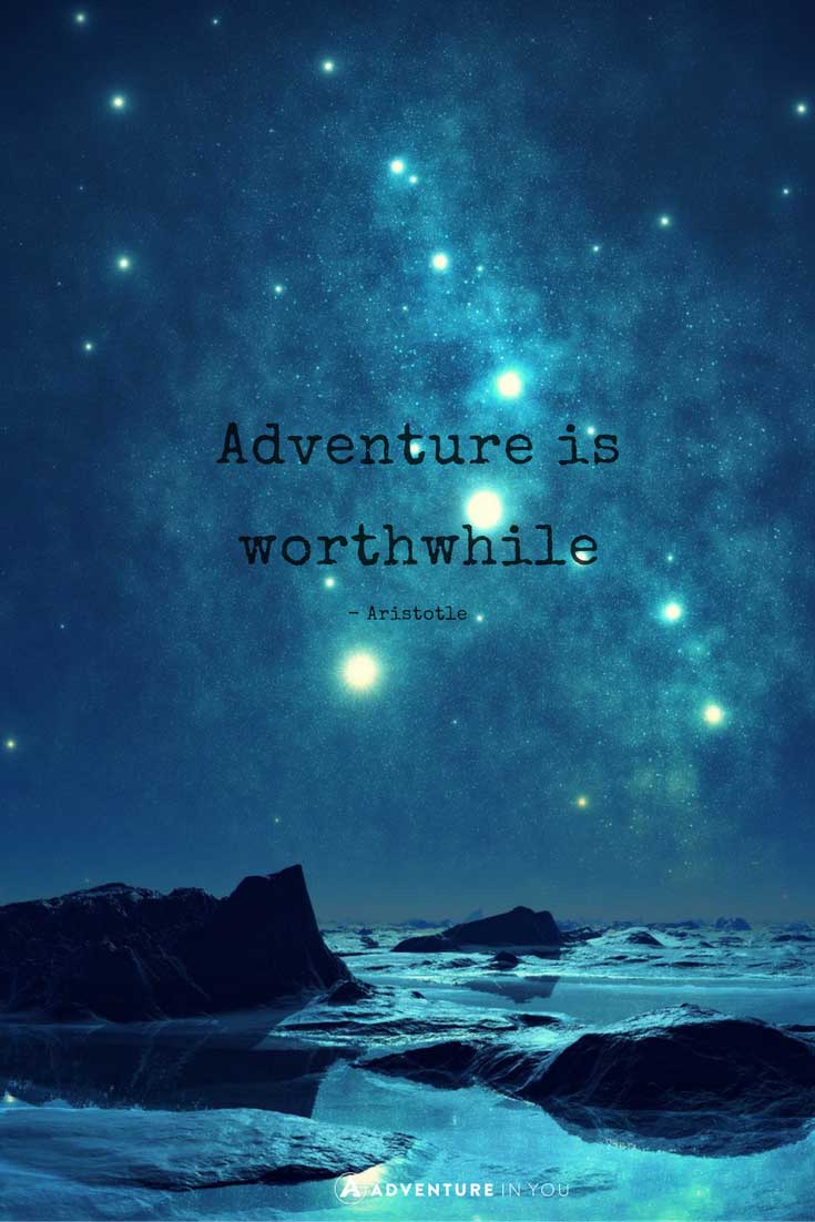 Adventure Quotes: 100 of the BEST Quotes [+FREE QUOTES BOOK]