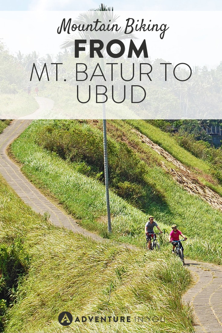Looking for a fun active experience while in Ubud? Try biking from Mt. Batur back to town as you pass through stunning Indonesian scenery