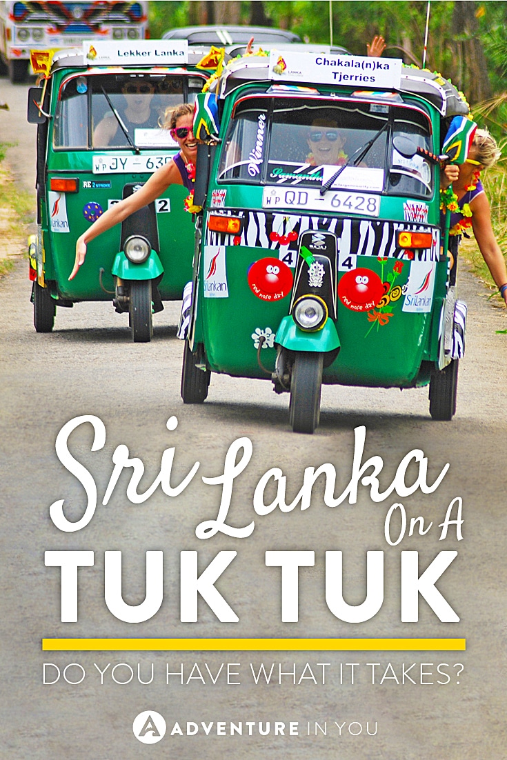 Looking for something crazy and unusual to do? How does driving a tuk tuk across Sri Lanka sound? Do you have what it takes?