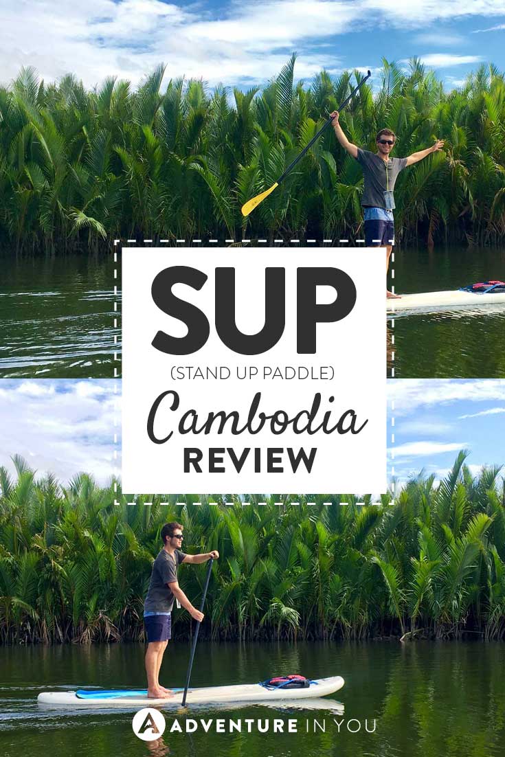 Cambodia Travel | Looking for a fun things to do in Cambodia? Why not add SUP (stand up paddle boarding) down a river by Kampot.