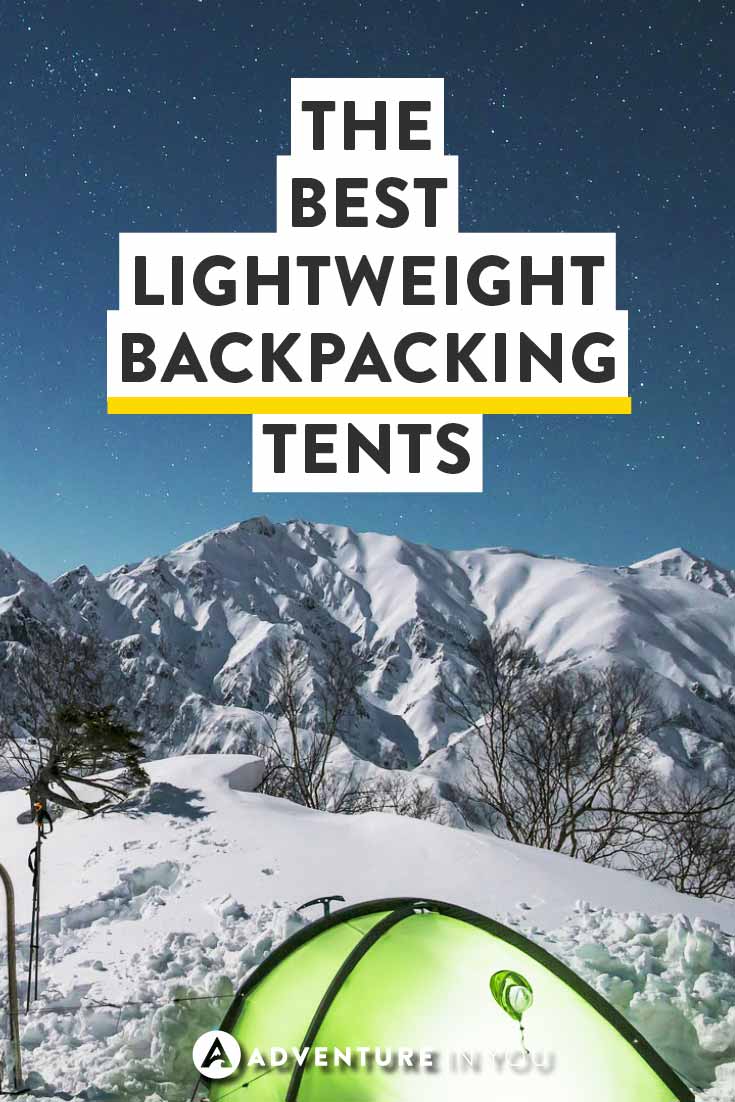 Best Lightweight Backpacking Tents 2017 - Lightweight Tents Pinterest