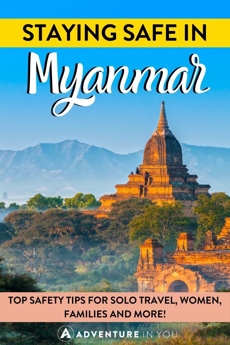 Is Myanmar Safe to Travel To? | Curious about safety when it comes to traveling in Myanmar? Here's everything you need to know about staying safe on your visit to this amazing country!