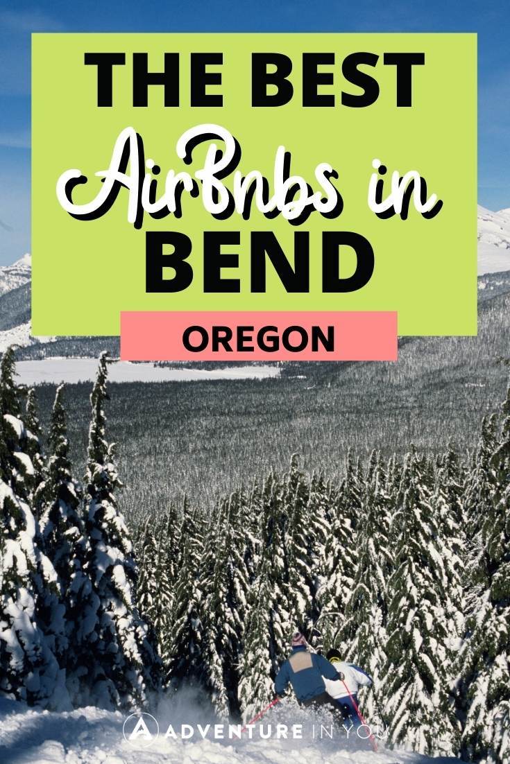 Airbnbs in Bend Oregon | Looking for the best Airbnbs in Bend Oregon Click here to see our top picks. #usa #oregon #bend #wheretostayinbendoregon